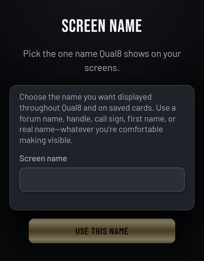 The Screen Name screen on a phone: one box for the name and the USE THIS NAME button.