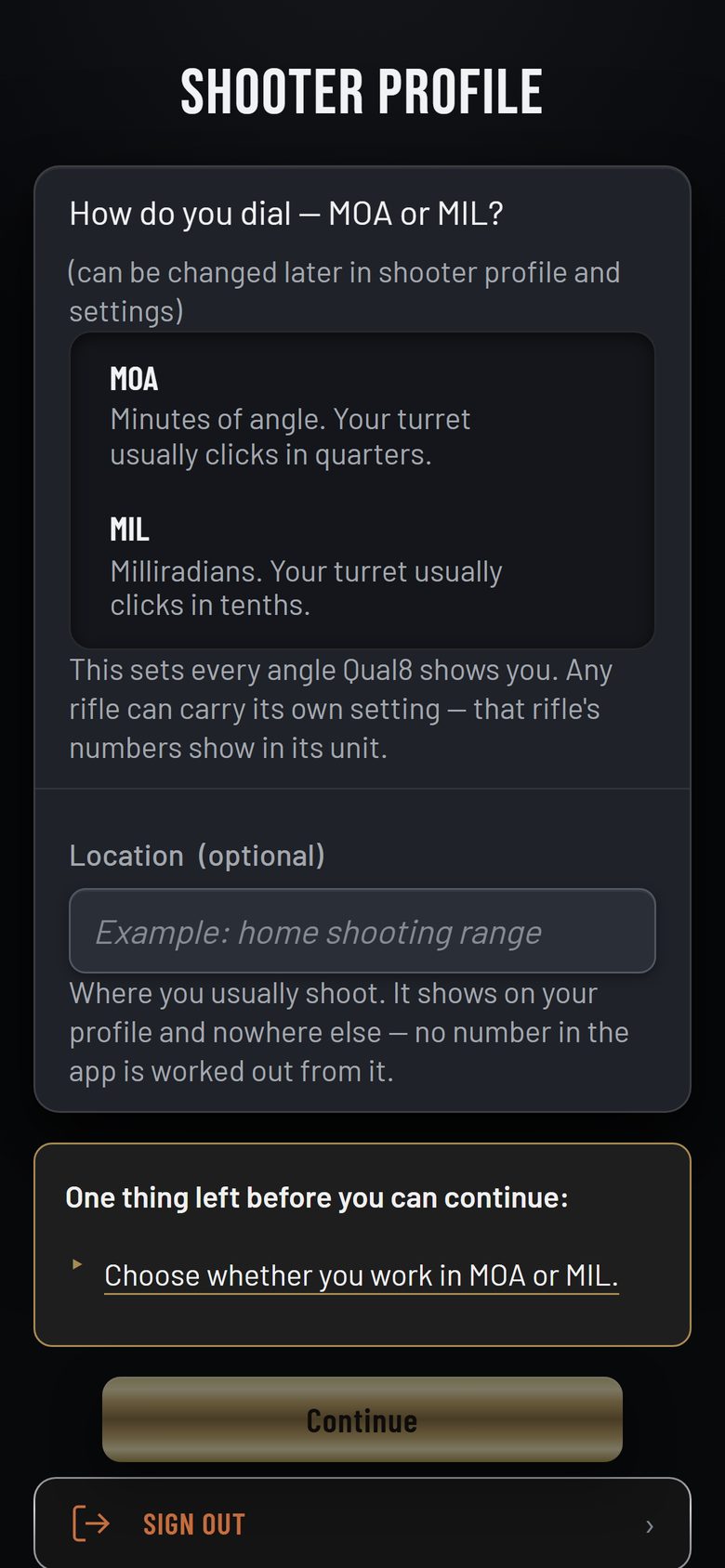 The Shooter Profile screen on a phone: the question How do you dial, MOA or MIL, with neither chosen, the optional Location box and the Continue button.